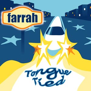 Farrah - Tongue Tied