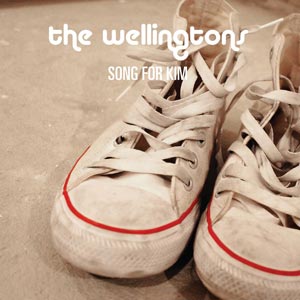 The Wellingtons - Song For Kim / Freak Out