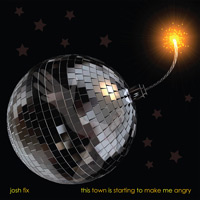 Lojinx LJX022 - Josh Fix - This Town Is Starting To Make Me Angry